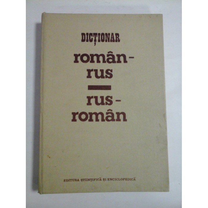 DICTIONAR  Roman-Rus *  Rus-Roman   -  Eugen  P. Noveanu 